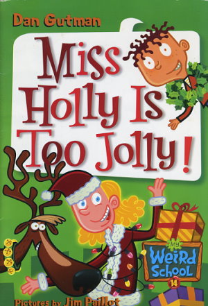 Miss Holly Is Too Jolly!