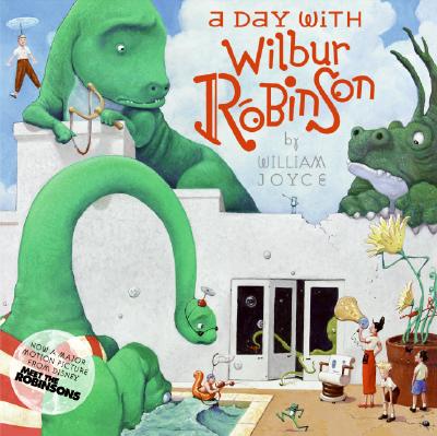 Day with Wilbur Robinson