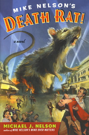 Mike Nelson's Death Rat!