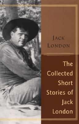 Collected Short Stories of Jack London