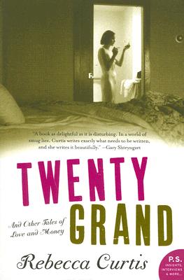 Twenty Grand: and Other Tales of Love and Money