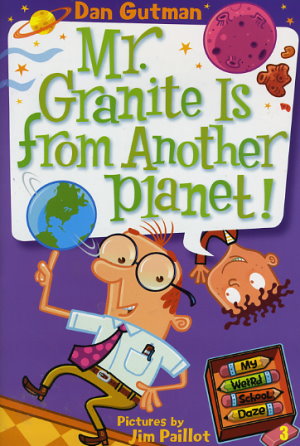 Mr. Granite Is from Another Planet!