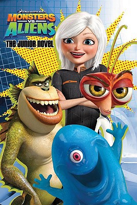 Monsters vs. Aliens: The Junior Novel