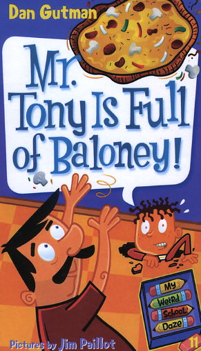 Mr. Tony Is Full of Baloney!