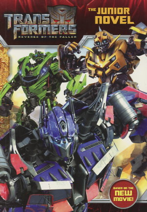 Transformers: Revenge of the Fallen: The Junior Novel