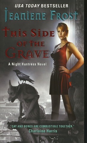 This Side of the Grave by Jeaniene Frost This Side of the Grave by Jeaniene Frost