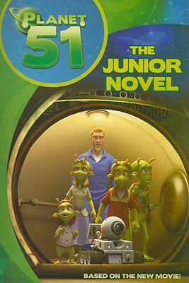 Planet 51: The Junior Novel