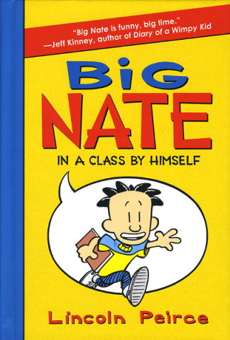 Big Nate: In a Class by Himself