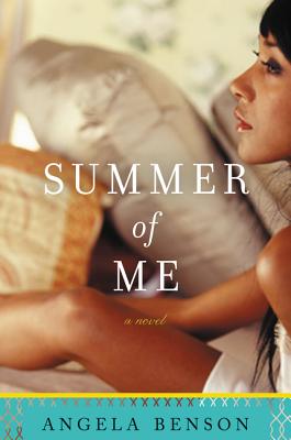 The Summer of Me