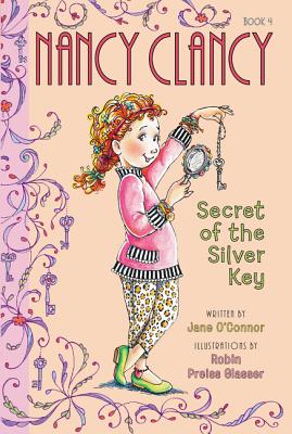 Nancy Clancy: The Secret of the Silver Key