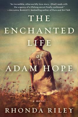 The Enchanted Life of Adam Hope