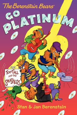 The Berenstain Bears Go Platinum