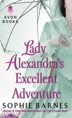 Lady Alexandra's Excellent Adventure