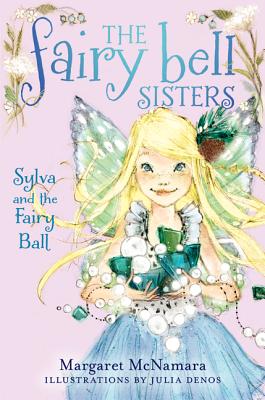 Sylva and the Fairy Ball