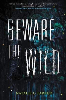 Beware the Wild