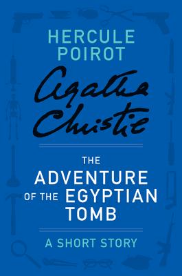 The Adventure of the Egyptian Tomb