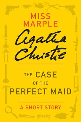 The Case of the Perfect Maid = The Maid Who Disappeared