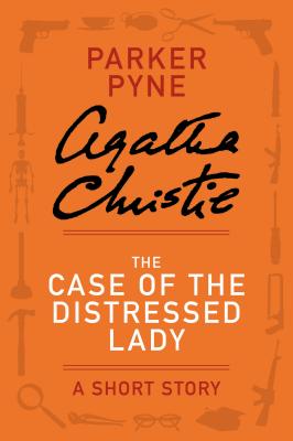 The Case of the Distressed Lady