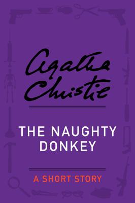 The Naughty Donkey