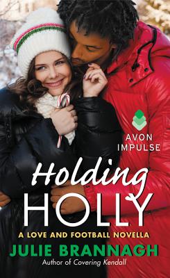 Holding Holly: A Novella