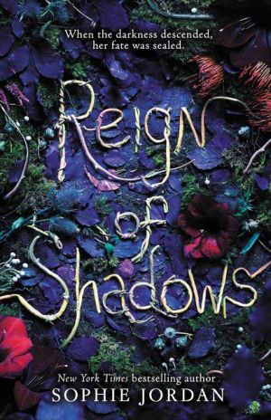 Reign of Shadows
