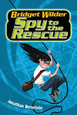 Bridget Wilder: Spy to the Rescue