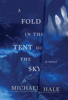 A Fold in the Tent of the Sky