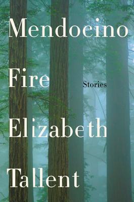 Mendocino Fire: Stories