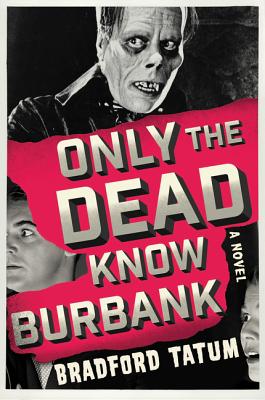 Only the Dead Know Burbank