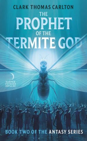 The Prophet of the Termite God