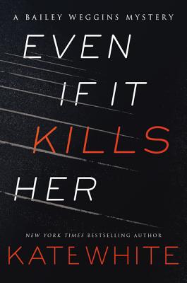 Even If It Kills Her