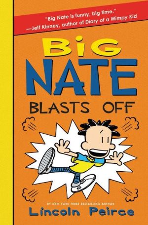 Big Nate Blasts Off