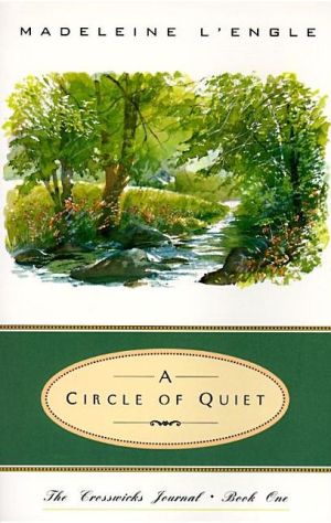 A Circle of Quiet