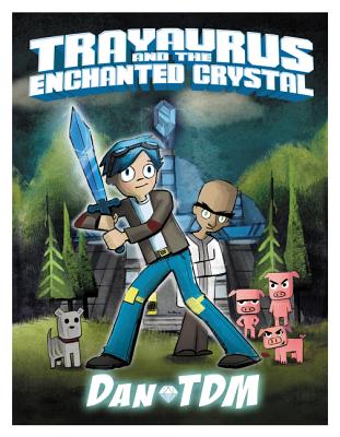 Trayaurus and the Enchanted Crystal