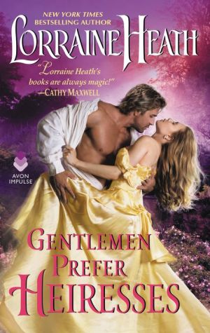 Gentlemen Prefer Heiresses: A Novella