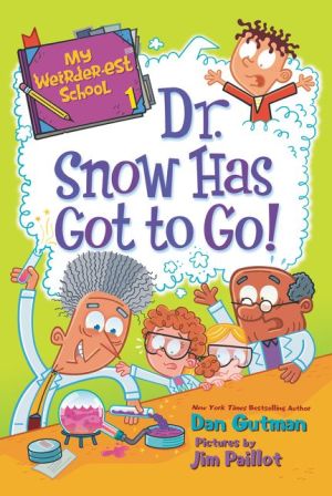 Dr. Snow Has Got to Go!