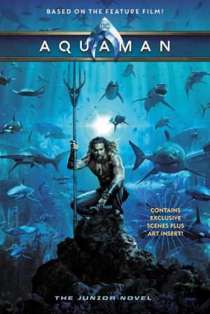 Aquaman: The Junior Novel