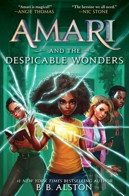 Amari and the Despicable Wonders