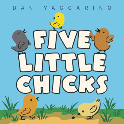 Five Little Chicks