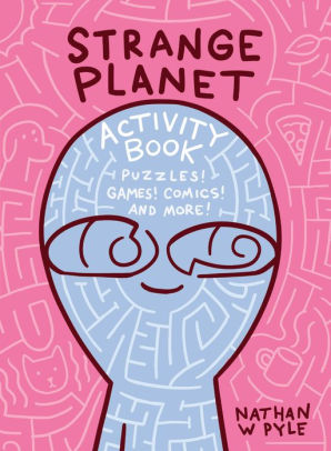 Strange Planet: Activity Book