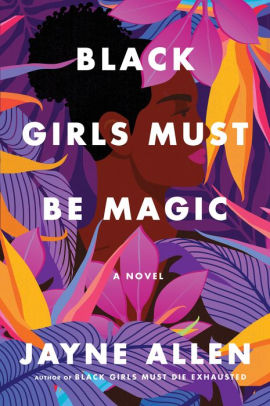 Black Girls Must Be Magic