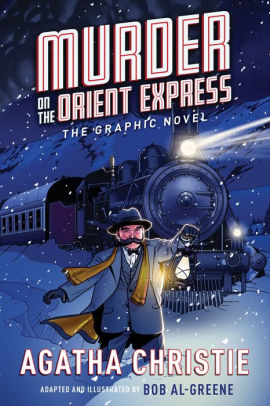 Murder on the Orient Express: A Graphic Novel