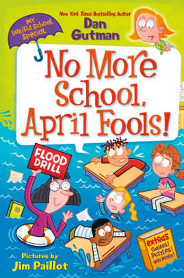 No More School, April Fools!