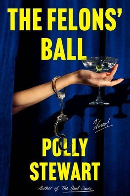 The Felons' Ball
