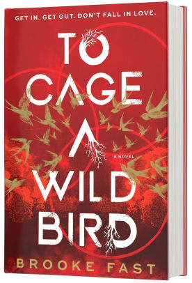 To Cage a Wild Bird