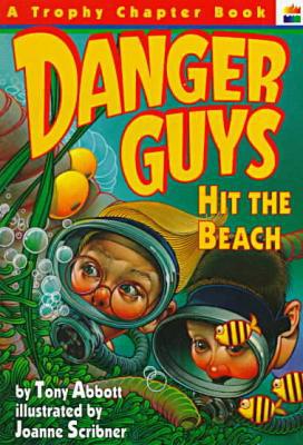 Danger Guys Hit the Beach
