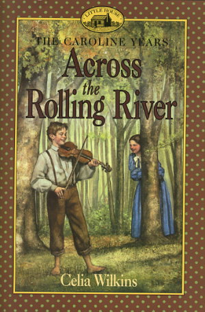 Across the Rolling River