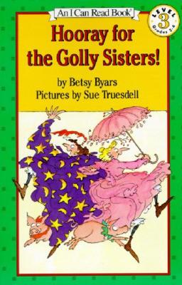 Hooray for the Golly Sisters!