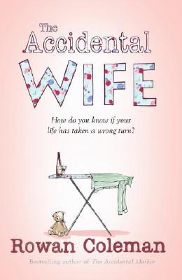 The Accidental Wife