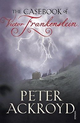 The Casebook of Victor Frankenstein